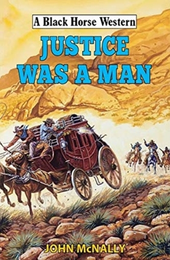 Justice Was A Man