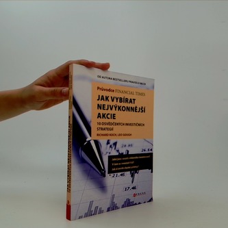 Jak vybírat nejvýkonnější akcie