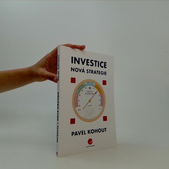 Investice – nová strategie