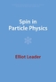 Spin in Particle Physics