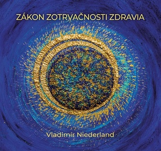 Zákon zotrvačnosti zdravia