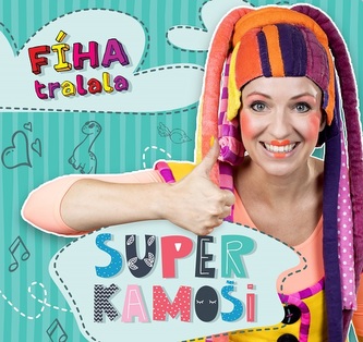 Fíha tralala - Super kamoši