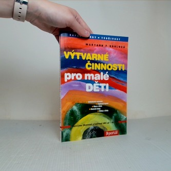 Výtvarné činnosti pro malé DĚTI