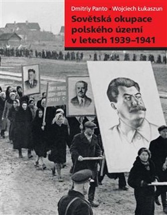 Sovětská okupace polského území v letech 1939–1941 Sovětská okupace polského území v letech 1939–1941