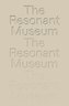The Resonant Museum. Berlin Conversations on Mental Health.