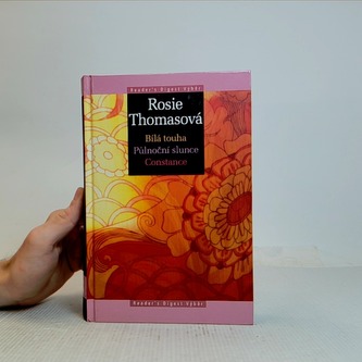 Bílá touha / Půlnoční slunce / Constance