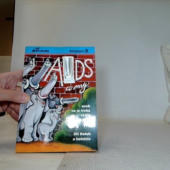 Aids a my - aneb co je třeba vědět o Aids