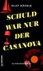 Schuld war nur der Casanova