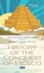 History of the Conquest of Mexico