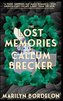 The Lost Memories of Callum Brecker: A gripping mafia contemporary gay romance novel