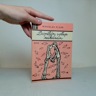 Dospělým vstup zakázán