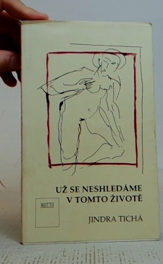 Už se neshledáme v tomto životě