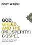 God, Greed, and the (Prosperity) Gospel