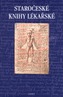 Staročeské knihy lékařské