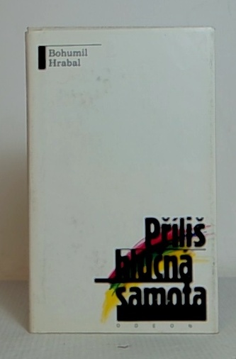 Příliš hlučná samota