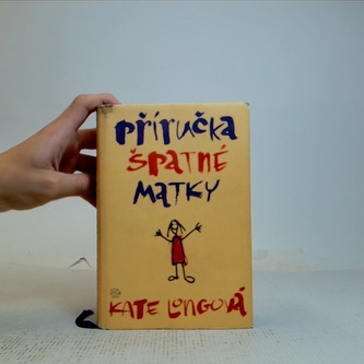 Příručka špatné matky