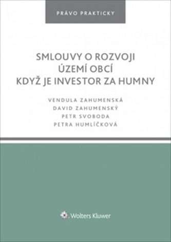 Smlouvy o rozvoji území obcí Když je investor za humny