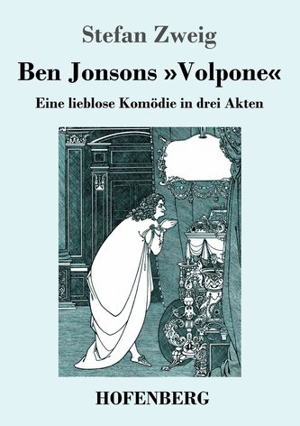 Ben Jonsons »Volpone«
