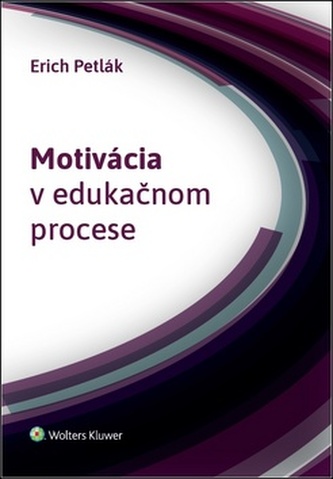 Motivácia v edukačnom procese