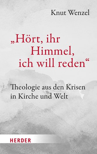 ¿Hört, ihr Himmel, ich will reden¿