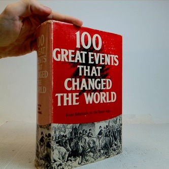 100 Great Events That Changed the World