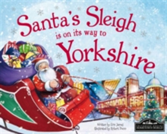 Santa's Sleigh is on its Way to Yorkshire