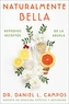 Naturally Beautiful \\ Naturalmente Bella (Spanish edition)