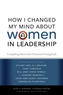 How I Changed My Mind about Women in Leadership