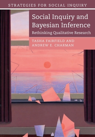 Social Inquiry and Bayesian Inference