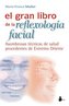Gran Libro de La Reflexologia Facial