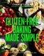 Gluten-Free Baking Made Simple