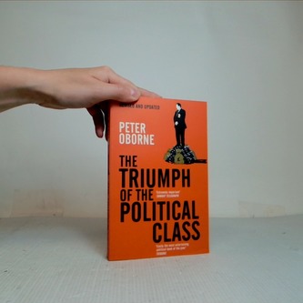 The Triumph of the Political Class