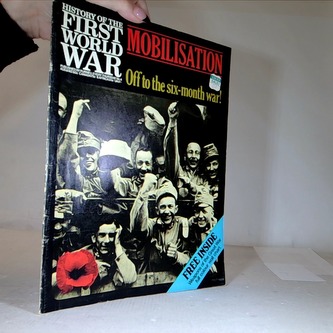 Mobilisation Off to the six-month war!