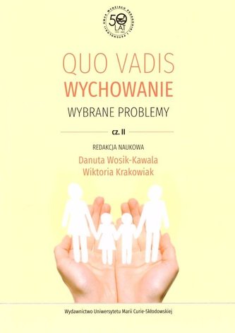 Quo vadis wychowanie cz.2