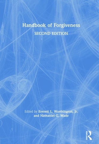 Handbook of Forgiveness