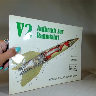 V2 Aufbruch zur Raumfahrt