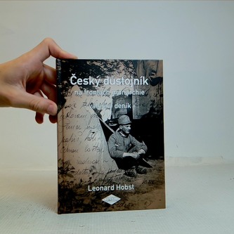 Český důstojník na frontách monarchie