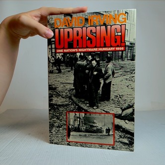 Uprising one nation s nghtmare : hungary 1956