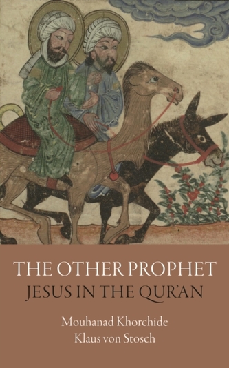 The Other Prophet - Jesus in the Qur`an