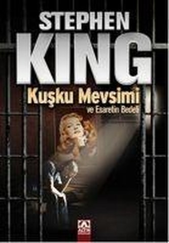 Kusku Mevsimi ve Esaretin Bedeli
