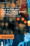ALM Modeling and Balance Sheet Optimization
