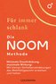 Für immer schlank - Die Noom-Methode