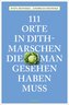 111 Orte in Dithmarschen, die man gesehen haben muss