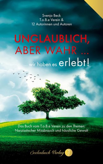 Unglaublich, aber wahr ...