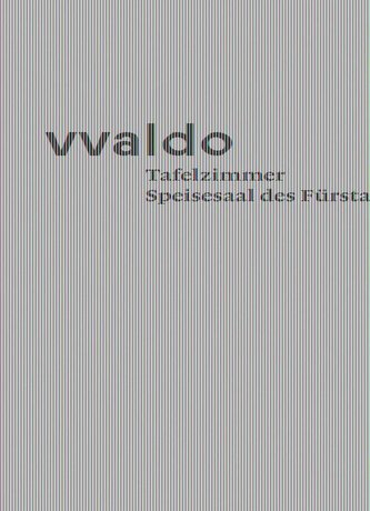 Tafelzimmer. Speisesaal des Fürstabts (vvaldo - additamenta II)