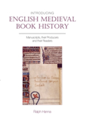 Introducing English Medieval Book History