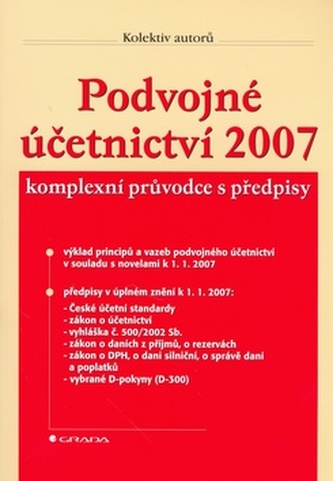 Podvojné účetnictví 2007 Podvojné účetnictví 2007
