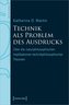 Technik als Problem des Ausdrucks