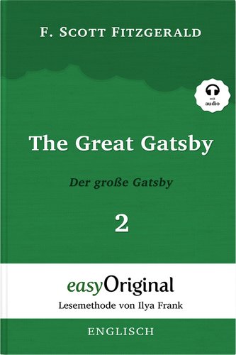 The Great Gatsby / Der große Gatsby - Teil 2 (Buch + MP3 Audio-CD) - Lesemethode von Ilya Frank - Zweisprachige Ausgabe Englisch