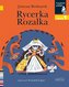 Czytam sobie Rycerka Rozalka Poziom 1